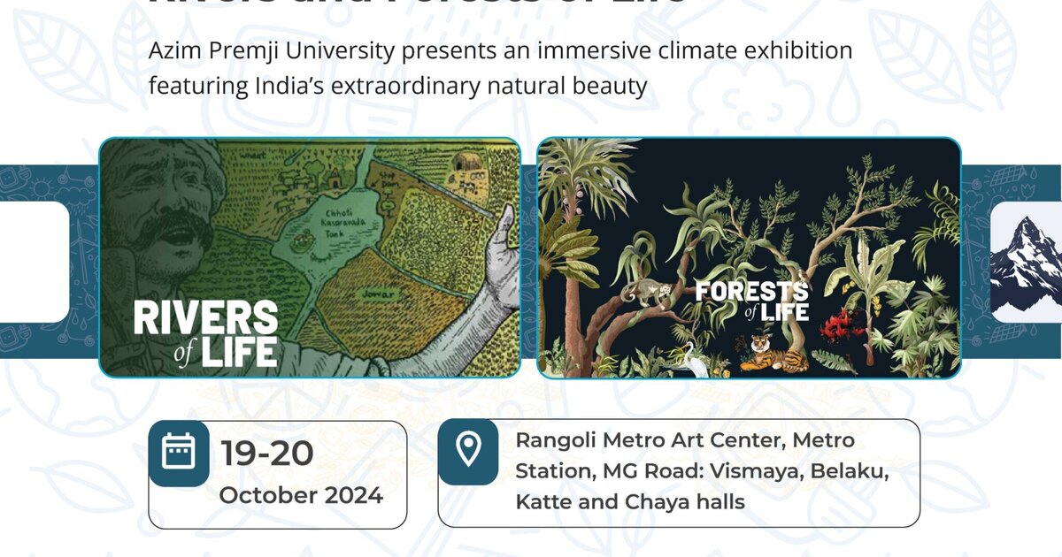 Rivers and Forests of Life - Azim Premji University