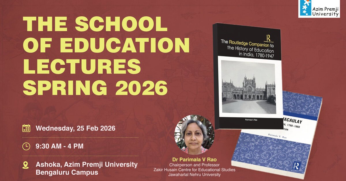 The School of Education Lectures | Spring 2026 - Azim Premji University