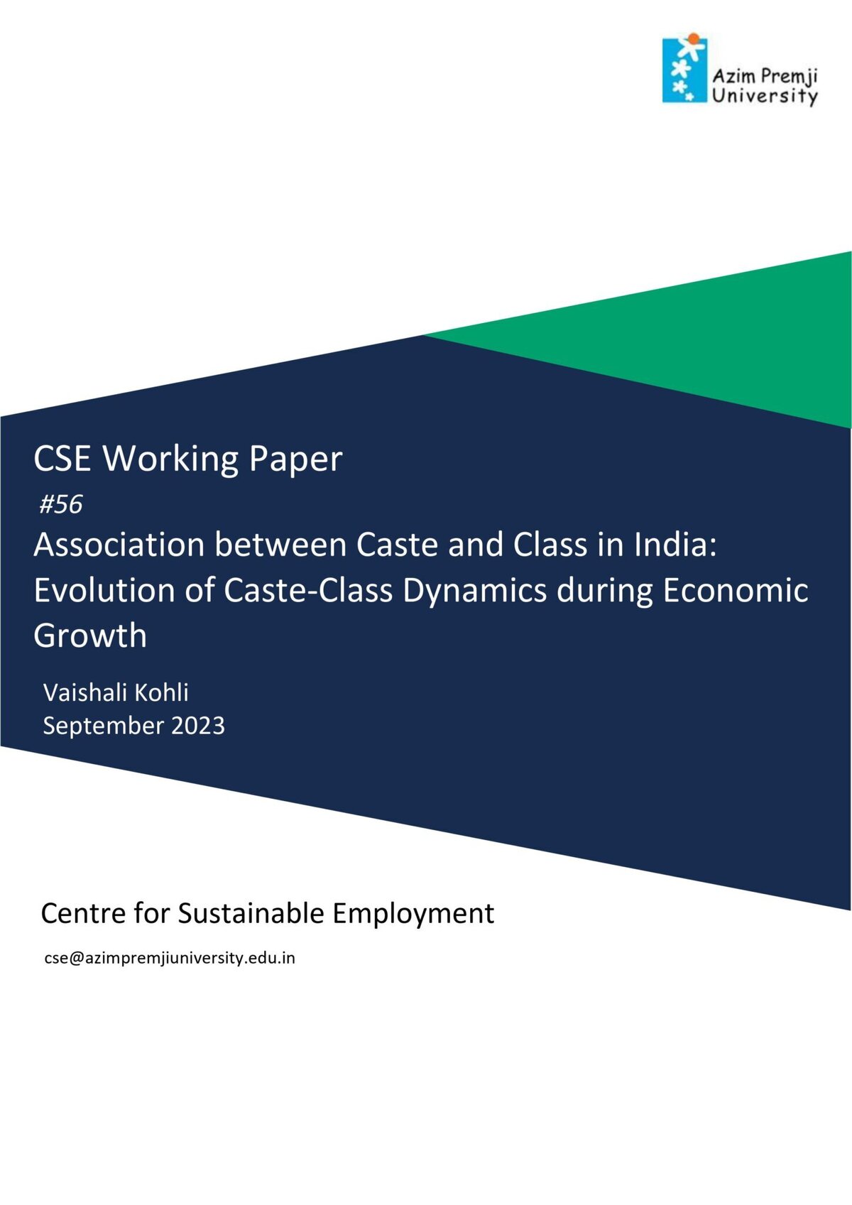 Association between Caste and Class in India Evolution of Caste Class Dynamics during Economic Growth