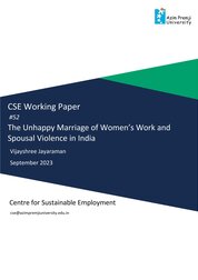 The Unhappy Marriage of Womens Work and Spousal Violence in India